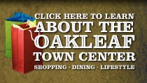 Click here for more info about the Oakleaf Town Center